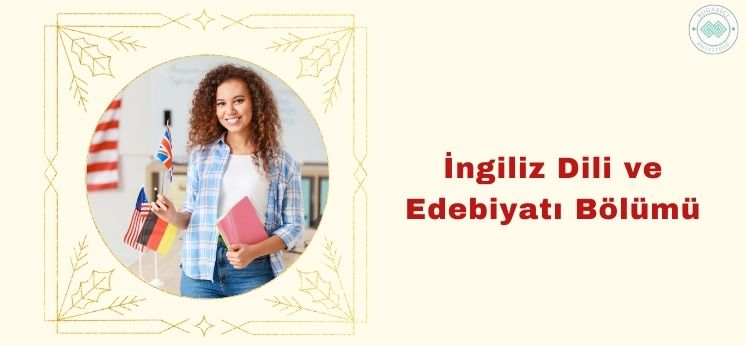 İngiliz Dili ve Edebiyatı Bölümü