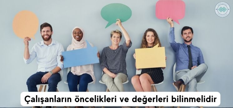 çalışanların önceliklerini bilmek