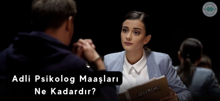 adli psikolog maaşları