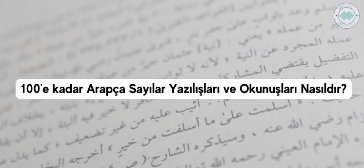 100'e kadar Arapça sayılar yazılışları ve okunuşları