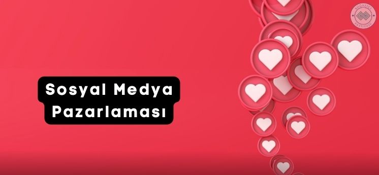 sosyal medya pazarlaması