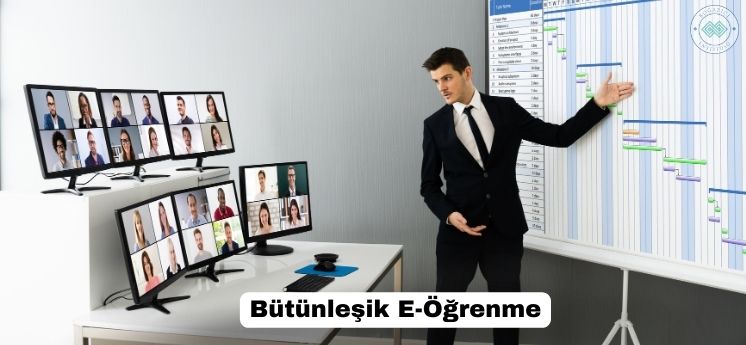 bütünleşik e-öğrenme