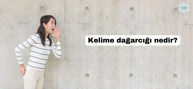 kelime dağarcığı nedir