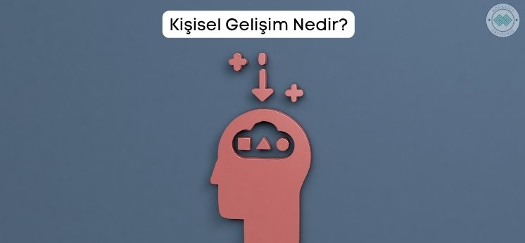 kişisel gelişim nedir