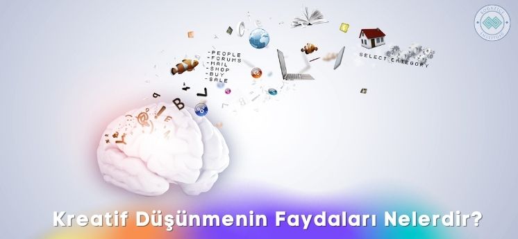 kreatif düşünmenin faydaları