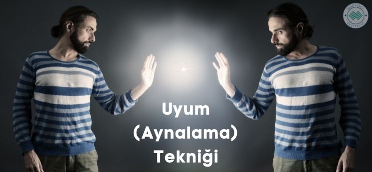 nlp teknikleri uyum aynalama