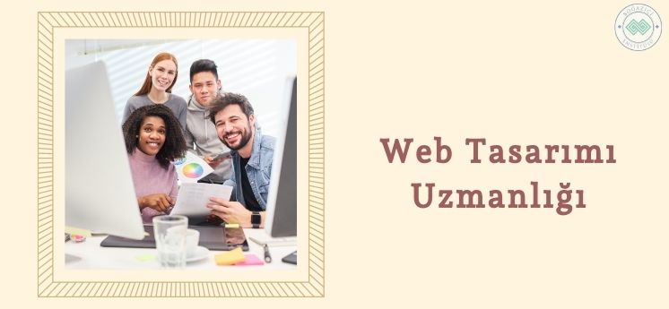 web tasarımı uzmanlığı