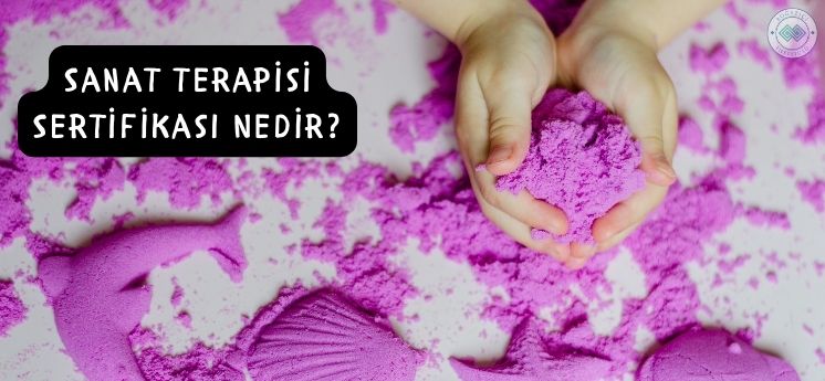 sanat terapisi sertifikası nedir