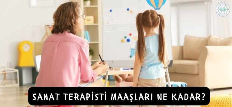 sanat terapisti maaşları