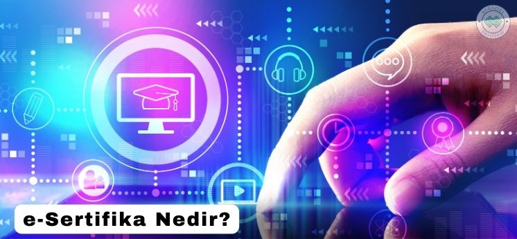 e-sertifika nedir