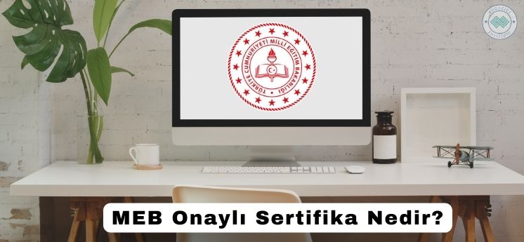 meb onaylı sertifika nedir