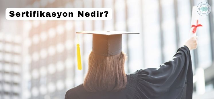 sertifikasyon nedir