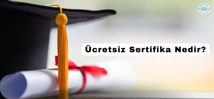 ücretsiz sertifika nedir