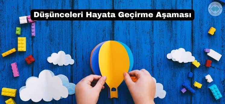 yaratıcılığın aşamaları düşünceleri hayata geçirme