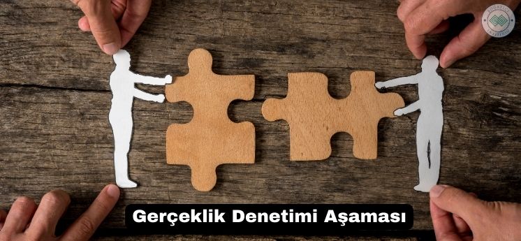 gerçeklik denetimi aşaması