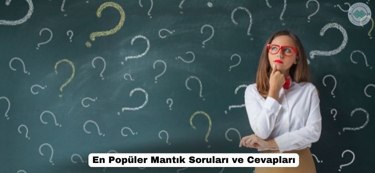 en popüler mantık soruları ve cevapları