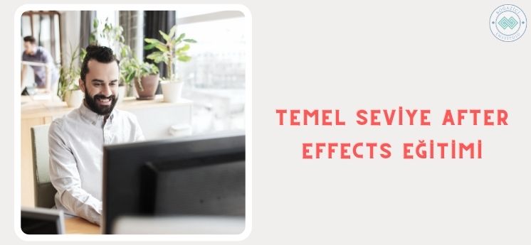 temel seviye after effects eğitimi