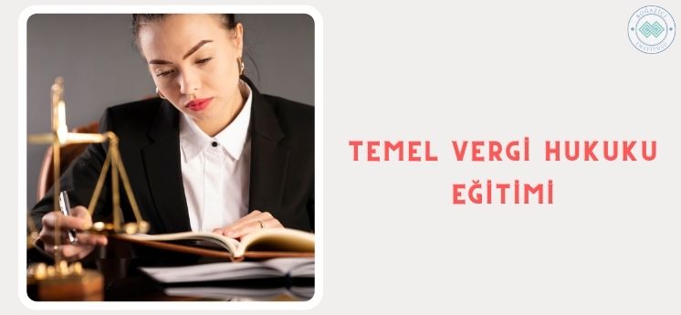 Ücretsiz online sertifika programları temel vergi hukuku