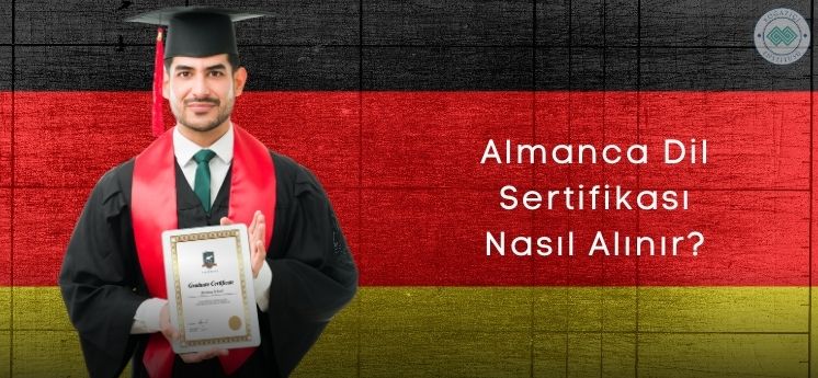 almanca dil sertifikası nasıl alınır