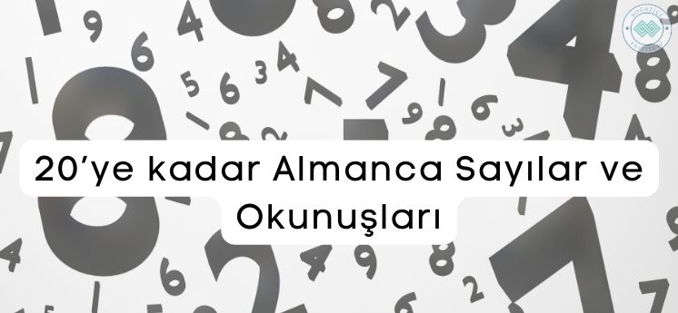 20’ye kadar Almanca sayılar ve okunuşları