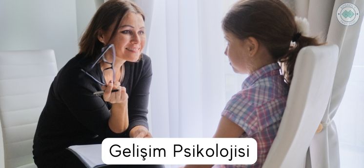 gelişim psikolojisi