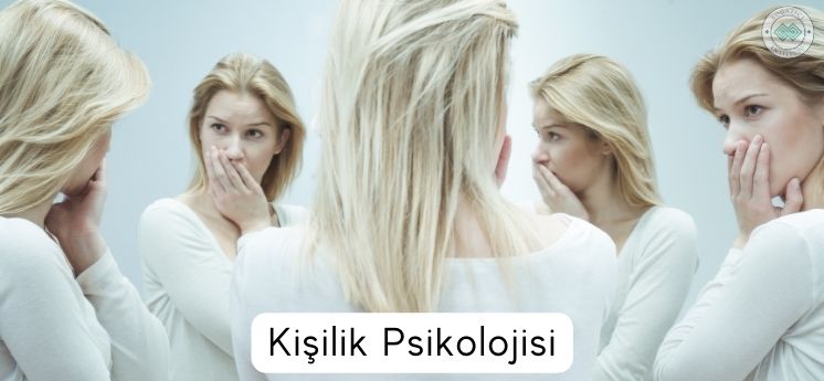 kişilik psikolojisi