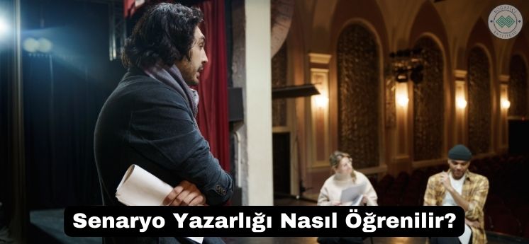 Senaryo yazarlığı nasıl öğrenilir