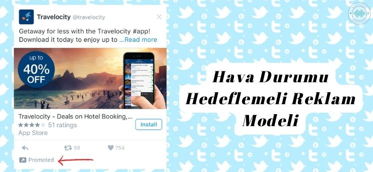 hava durumu hedeflemeli Twitter reklam modeli