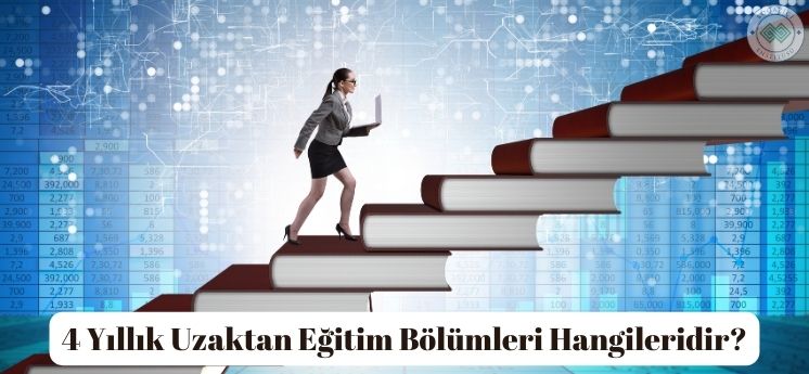 4 yıllık uzaktan eğitim bölümleri