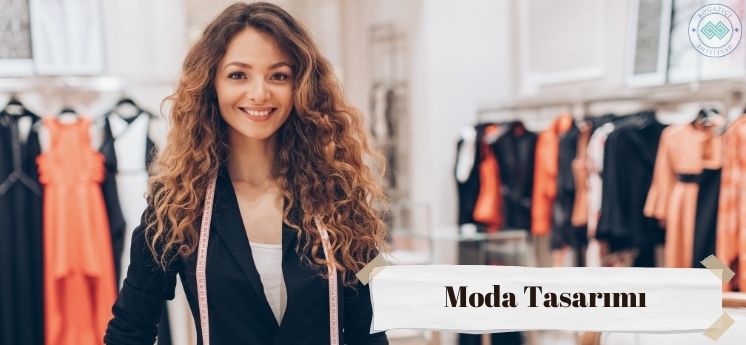 moda tasarımı uzaktan eğitim bölümleri 