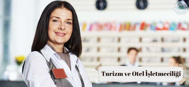 turizm ve otel işletmeciliği