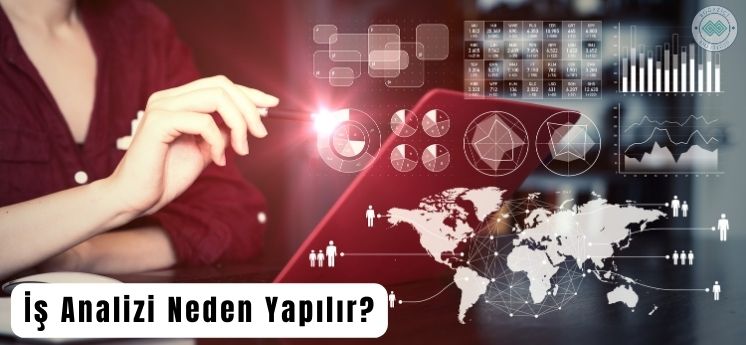 iş analizi neden yapılır