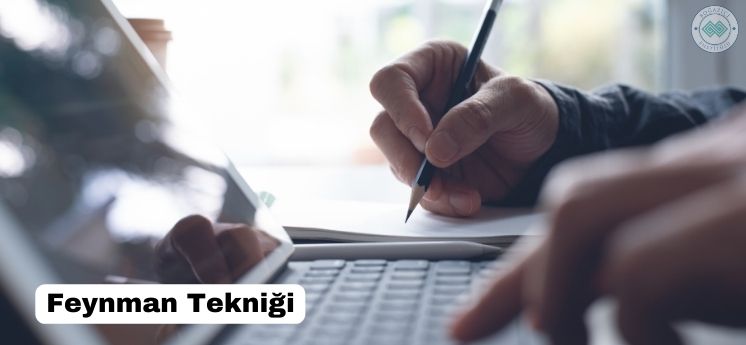 feynman kalıcı öğrenme teknikleri