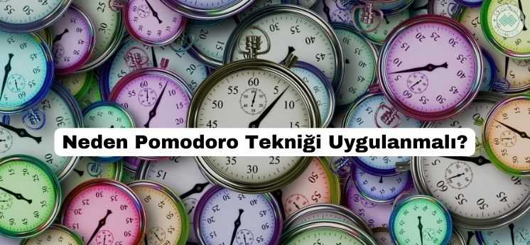 neden pomodoro tekniği uygulanmalı