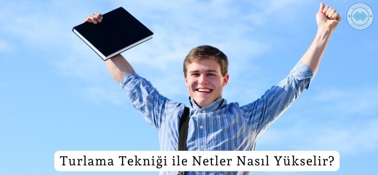 turlama tekniği ile netler nasıl yükselir