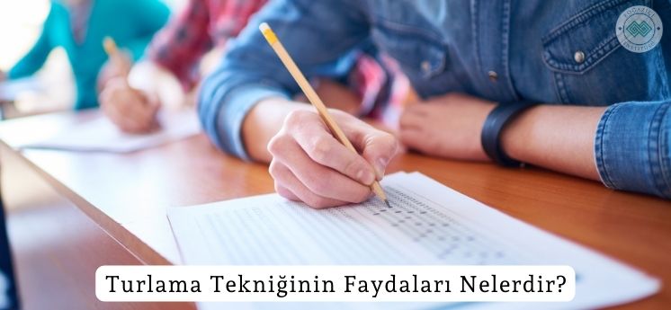 turlama tekniğinin faydaları