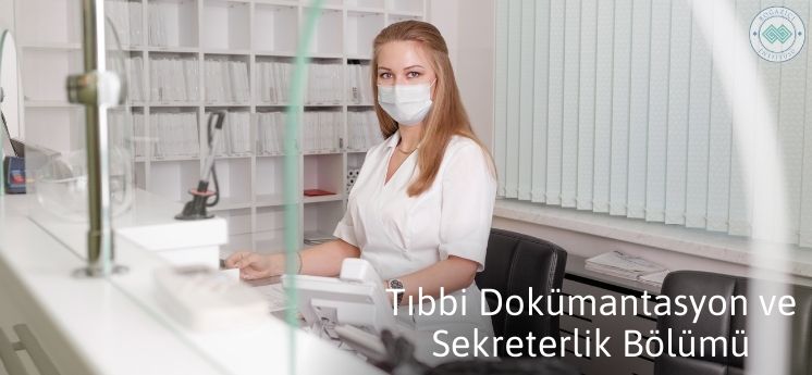 tıbbi dokümantasyon ve sekreterlik en çok tercih edilen ön lisans bölümleri