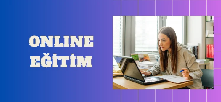 online eğitim nedir