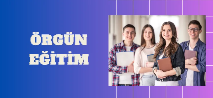 örgün eğitim nedir