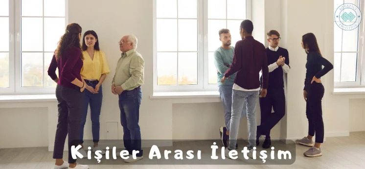 kişiler arası iletişim