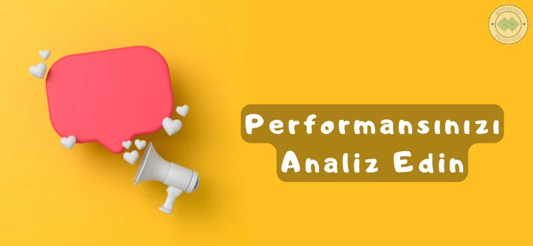 performans analizi sosyal medya planlaması nasıl yapılır