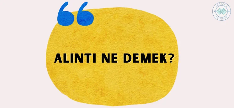 alıntı ne demek alıntılama