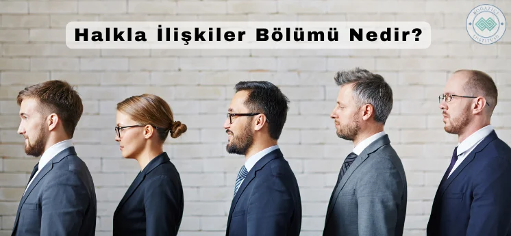 halkla ilişkiler bölümü nedir