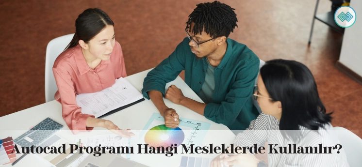 autocad-programi-hangi-mesleklerde-kullanilir