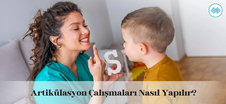 artikulasyon-calismalari-nasil-yapilir