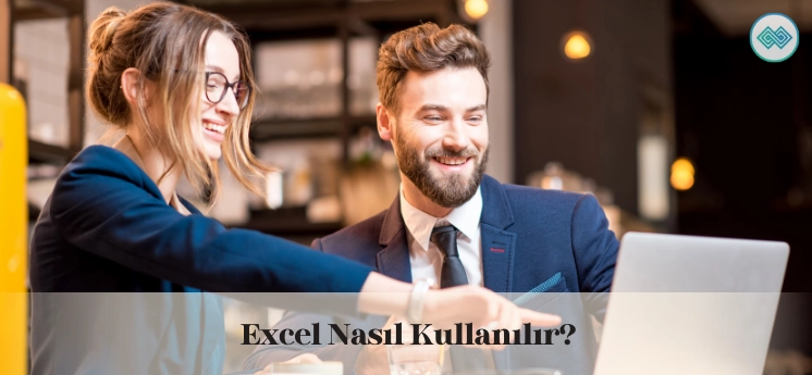 excel-nasil-kullanilir