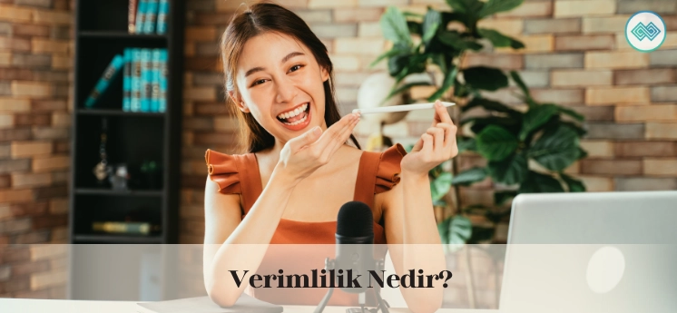 verimlilik-nedir