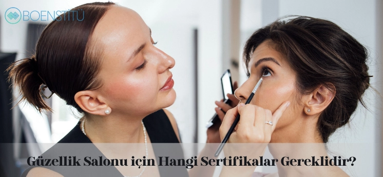 guzellik-salonu-icin-hangi-sertifikalar-gereklidir