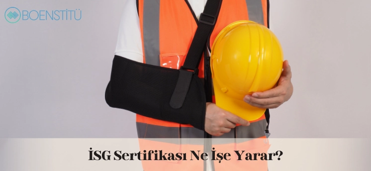 isg-sertifikasi-ne-ise-yarar