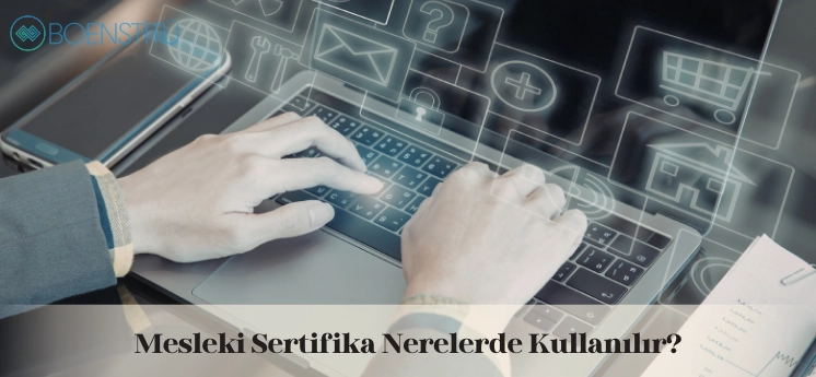 mesleki-sertifika-nerelerde-kullanilir